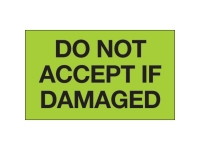 Do Not Accept Damaged Green