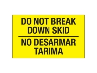 Do Not Break Down Skid Bilingual Yellow