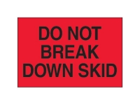 Do Not Break Down Skid Red Solid