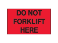 Do Not Forklift Here Red Solid