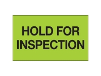 Hold For Inspection Green