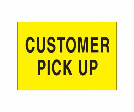 Customer Pick Up Yellow Customer Pick Up Yellow