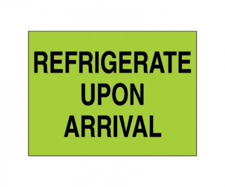Refrigerate Upon Arrival Green Refrigerate Upon Arrival Green