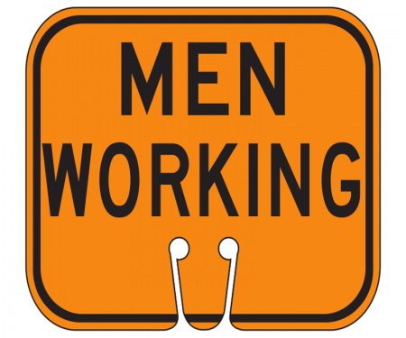 Top Sign for safety cones, orange,Men Working