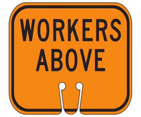Top Sign for safety cones, orange, Workers Above