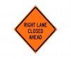 JBC roll up safety sign "right lane closed ahead" with non reflective vinyl, Orange