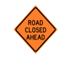 JBC roll up sign "Road Closed Ahead", Orange