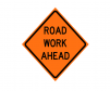 JBC roll up sign "Road Work Ahead",non- reflective, Orange