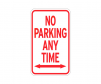 Rubberform aluminum no parking any time sign